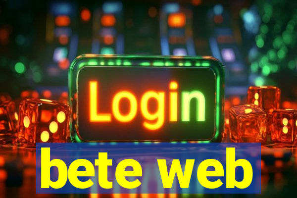 bete web